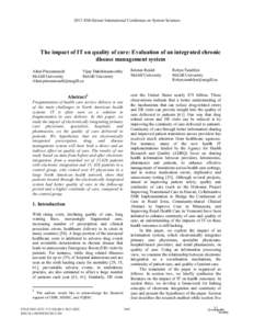 2012 45th Hawaii International Conference on System Sciences  The impact of IT on quality of care: Evaluation of an integrated chronic disease management system Kristen Reidel McGill University