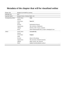 Metadata of the chapter that will be visualized online Chapter Title Multiple-Cue Probability Learning  Copyright Holder