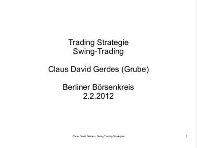 Trading Strategie Swing-Trading Claus David Gerdes (Grube) Berliner Börsenkreis