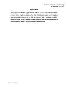 Westwood Community School District i SIG Application[removed]Special Note The purpose of the SIG application is to have a clear and understandable picture of the implementation plan that the LEA intends to put into place