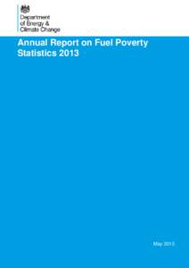 Annual Report on Fuel Poverty Statistics 2013 May 2013  Annual Report on Fuel Poverty Statistics 2013