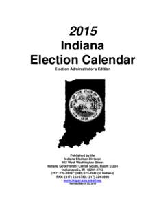 Voter registration / Indiana / Absentee ballot / Libertarian Party of Louisiana / Republican Party of Virginia / Accountability / Secretary of State of Indiana / Virginia elections / Elections / Politics / Primary election