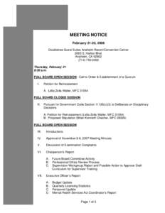 1  MEETING NOTICE February 21-22, 2008 Doubletree Guest Suites Anaheim Resort/Convention Center 2085 S. Harbor Blvd.