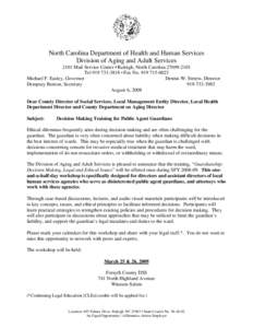 North Carolina Department of Health and Human Services Division of Aging and Adult Services 2101 Mail Service Center • Raleigh, North Carolina[removed]Tel[removed] • Fax No[removed]Michael F. Easley, Gov