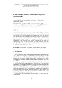 Proceeding of the 10th International Symposium on Spatial Accuracy Assessment in Natural Resources and Environmental Sciences Florianopolis-SC, Brazil, July 10-13, 2012. Canasat Project accuracy assessment of sugarcane t