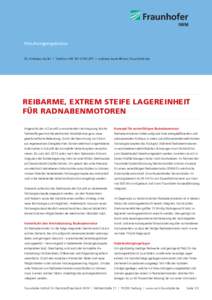 Forschungsergebnisse  Dr. Andreas Kailer l Telefon +l  Reibarme, extrem steife Lagereinheit für Radnabenmotoren