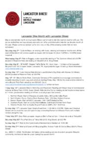 Lancaster Bike Month with Lancaster Bikes! May is national bike month and Lancaster Bikes! cannot wait to ride into warmer weather with you. We are so excited that we have already planned a ton of fun and informative rid