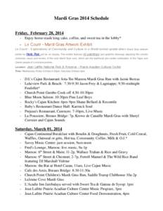 Mardi Gras 2014 Schedule Friday, February 28, 2014 •