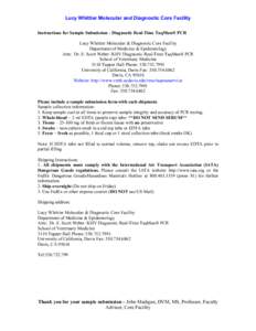 Lucy Whittier Molecular and Diagnostic Core Facility Instructions for Sample Submission - Diagnostic Real-Time TaqMan® PCR Lucy Whittier Molecular & Diagnostic Core Facility Department of Medicine & Epidemiology Attn: D