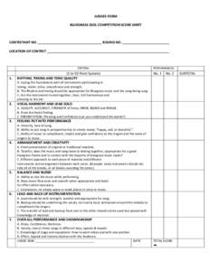 JUDGES FORM BLUEGRASS IDOL COMPETITION SCORE SHEET CONTESTANT NO. __________________________________ ROUND NO. _________________________ LOCATION OF CONTEST _______________________________________________________________