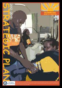 Primary care / Barunga /  Northern Territory / Year of the Aboriginal Health Worker /  2011-2012 / Aboriginal Medical Services Alliance Northern Territory / Health / Medicine / Health care