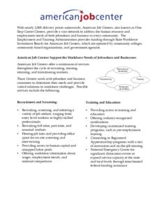 Organizational behavior / Employment and Training Administration / Workforce Investment Board / Senior Community Service Employment Program / Recruitment / Unemployment / Texas Workforce Commission / Workforce Central Florida / Human resource management / Management / Employment