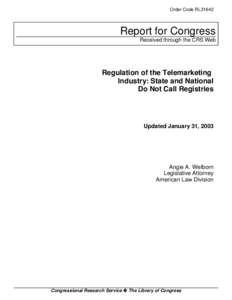 Regulation of the Telemarketing  Industry: State and National Do Not Call Registries