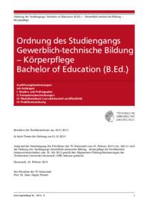 Ordnung des Studiengangs: Bachelor of Education (B.Ed.) – Gewerblich-technische Bildung – Körperpflege Ordnung des Studiengangs Gewerblich-technische Bildung – Körperpflege