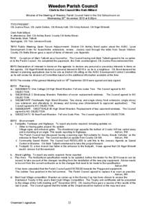 Weedon Parish Council Clerk to the Council Mrs Ruth Millard Minutes of the Meeting of Weedon Parish Council held in the Old Schoolroom on th Wednesday 20 November 2013 at 8.00pm[removed]PRESENT: