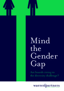 Mind the Gender Gap Are boards rising to the diversity challenge?