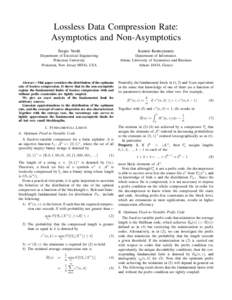 Lossless Data Compression Rate: Asymptotics and Non-Asymptotics Sergio Verd´u Ioannis Kontoyiannis