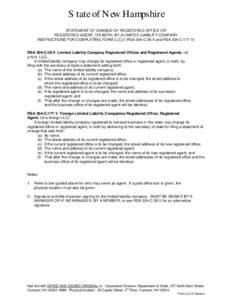 State of New Hampshire STATEMENT OF CHANGE OF REGISTERED OFFICE OR REGISTERED AGENT, OR BOTH, BY A LIMITED LIABILITY COMPANY INSTRUCTIONS FOR COMPLETING FORM LLC-2 (RSA 304-C:36 II and RSA 304-C:177 V)  RSA 304-C:36 II L