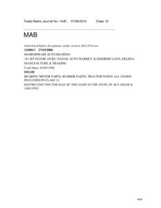Trade Marks Journal No: 1445 , [removed]Class 12 MAB Advertised before Acceptance under section[removed]Proviso