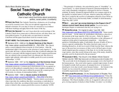 Bob’s Basic Booklet about the  Social Teachings of the Catholic Church How to learn what God thinks about economics, politics, social justice, & solidarity.