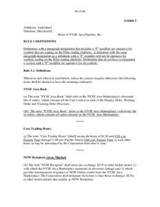 84 of 96 Exhibit 5 Additions: Underlined Deletions: [Bracketed] Rules of NYSE Arca Equities, Inc. RULE 1 DEFINITIONS