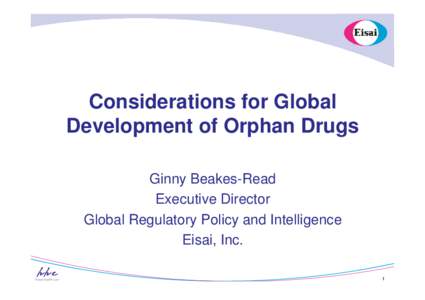 Microsoft PowerPoint - 4. Beakes Read Considerations for Global Development of Drugs for Rare Diseases3 [互換モード]