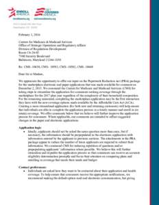 February 1, 2016 Centers for Medicare & Medicaid Services Office of Strategic Operations and Regulatory Affairs Division of Regulations Development Room C4Security Boulevard