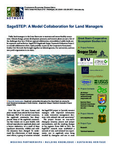 Cooperative Ecosystem Studies Units[removed]C Street NW, Room 2737 • Washington, DC 20240 • [removed] • www.cesu.org SageSTEP: A Model Collaboration for Land Managers Public land managers in the Great Basin aim to