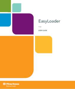 EasyLoader 11.0 USER GUIDE  Information in this document is subject to change without notice and does not represent a commitment on the part of the vendor or its representatives. No part