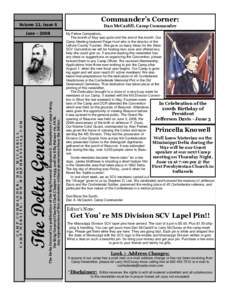 Commander’s Corner:  Volume 11, Issue 6 The Delta General is a publication of the Brig/General Benjamin G. Humphreys Camp #1625, the Brig/General Charles Clark Chapter #235, and the Ella Palmer #9, OCR.