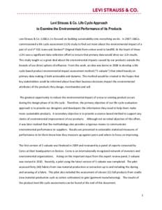 ------------------------------------------------------------------Levi Strauss & Co. Life Cycle Approach to Examine the Environmental Performance of its Products Levi Strauss & Co. (LS&Co.) is focused on building sustain