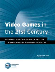 Business / Video game development / Video game industry / Copyright infringement of software / Software industry / North American Industry Classification System / Microsoft / Gross domestic product / Software / Industries / Entertainment Software Association / Technology