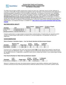 Drinking Water Quality and Compliance SaskWater Edenwold Water Treatment Plant 2014 Notice to Consumers The Water Security Agency (WSA) requires that, at least once each year, waterworks owners provide notification to co