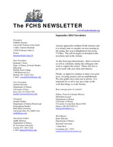 The FCHS NEWSLETTER www.frenchcolonial.org September 2014 Newsletter President Nathalie Dessens