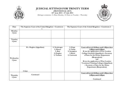 Trinity Term 2013 Judicial Sittings - The Supreme Court