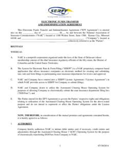 ELECTRONIC FUNDS TRANSFER AND INDEMNIFICATION AGREEMENT This Electronic Funds Transfer and Indemnification Agreement (“EFT Agreement”) is entered into on this _________ day of ______________, 20___ by and between the