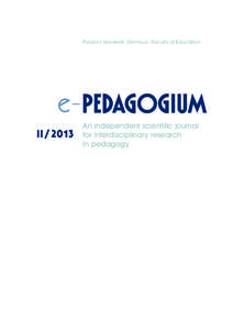 Palacký University Olomouc, Faculty of Education  II[removed]An independent scientific journal for interdisciplinary research