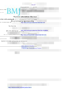 Downloaded from bmj.com on 22 FebruaryDoctors’ education: the invisible influence of drug company sponsorship Ray Moynihan BMJ 2008;336;