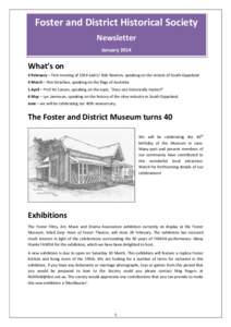 Foster and District Historical Society Newsletter January 2014 What’s on 4 February – First meeting of 2014 and Cr Bob Newton, speaking on the streets of South Gippsland