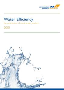 Water Efficiency the contribution of construction products 2015  PLEASE NOTE