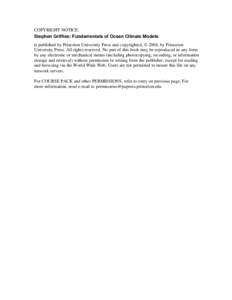 COPYRIGHT NOTICE: Stephen Griffies: Fundamentals of Ocean Climate Models is published by Princeton University Press and copyrighted, © 2004, by Princeton University Press. All rights reserved. No part of this book may b