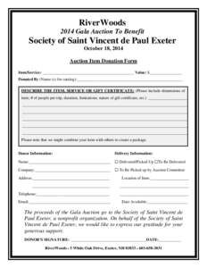 RiverWoods 2014 Gala Auction To Benefit Society of Saint Vincent de Paul Exeter October 18, 2014 Auction Item Donation Form