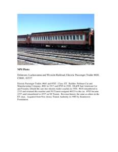 NPS Photo Delaware, Lackawanna and Western Railroad, Electric Passenger Trailer #681. C0681, 81537