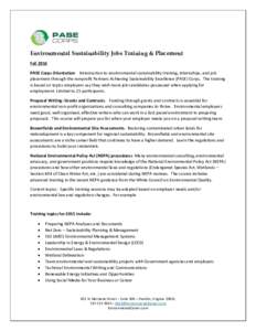 Environmental Sustainability Jobs Training & Placement Fall 2014 PASE Corps Orientation. Introduction to environmental sustainability training, internships, and job placement through the nonprofit Partners Achieving Sust