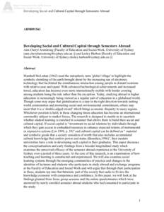 Developing Social and Cultural Capital through Semesters Abroad  ARM091561 Developing Social and Cultural Capital through Semesters Abroad Ann Cheryl Armstrong [Faculty of Education and Social Work, University of Sydney