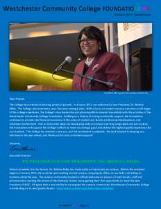 Westchester Community College FOUNDATIONEWS February 2015 – Seventh Issue President Miles greets the campus community  Dear Friends,