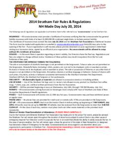 2014 Stratham Fair Rules & Regulations NH Made Day July 20, 2014 The following rules & regulations are applicable to all Vendors herein after referred to as 