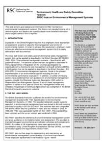 Environment, Health and Safety Committee Note on: EHSC Note on Environmental Management Systems This note aims to give background information to RSC members on environmental management systems. The Note is not intended t