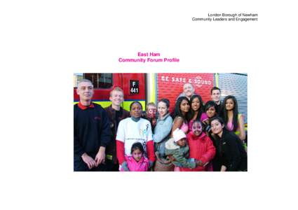 London Borough of Newham Community Leaders and Engagement East Ham Community Forum Profile