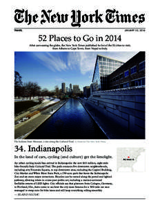 TRAVEL  JANUARY 10, [removed]Places to Go in 2014 After canvassing the globe, the New York Times published its list of the 52 cities to visit,